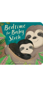 Bedtime for Baby Sloth Board Book