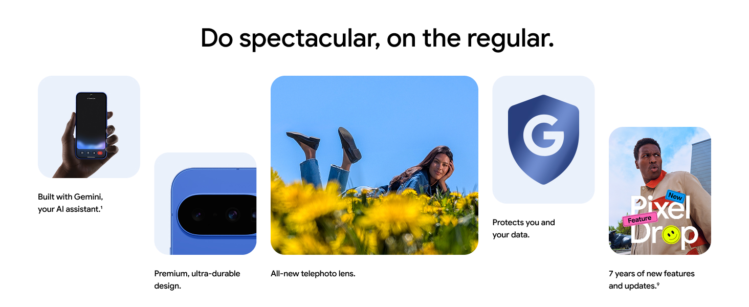 Google Pixel 10 Features. Do spectacular, on the regular.