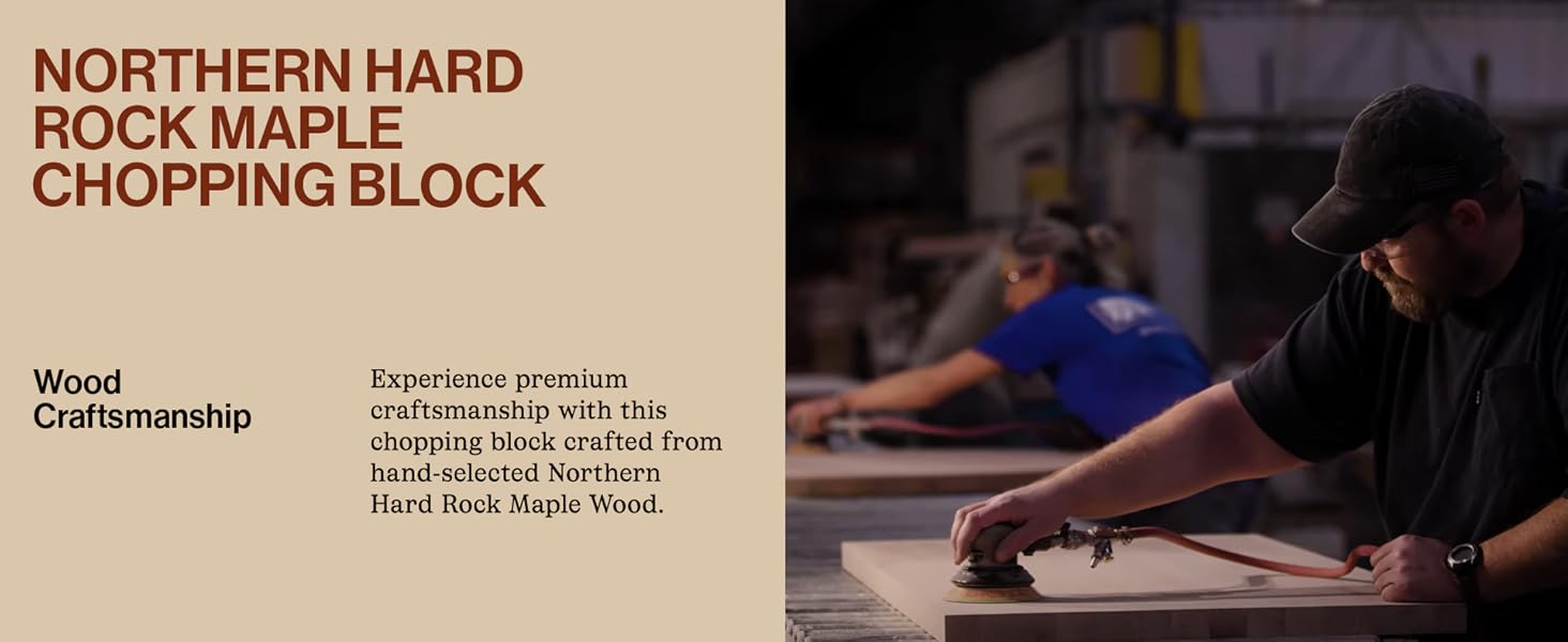 A person using a sander. Text reads: Northern Hard Rock Maple Chopping Block.