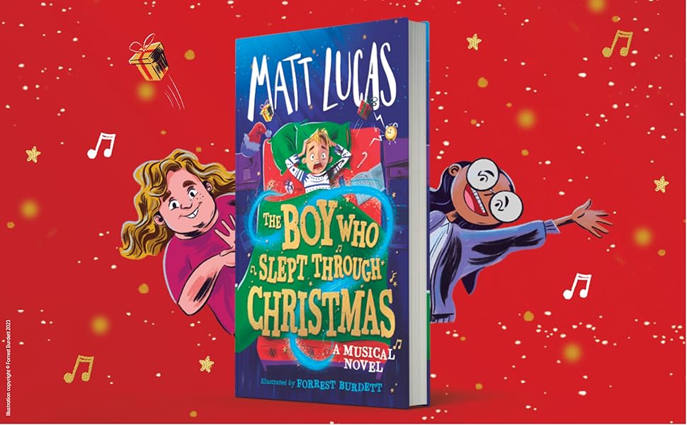 The Boy Who Slept Through Christmas The most magical children’s adventure story for 2023. An