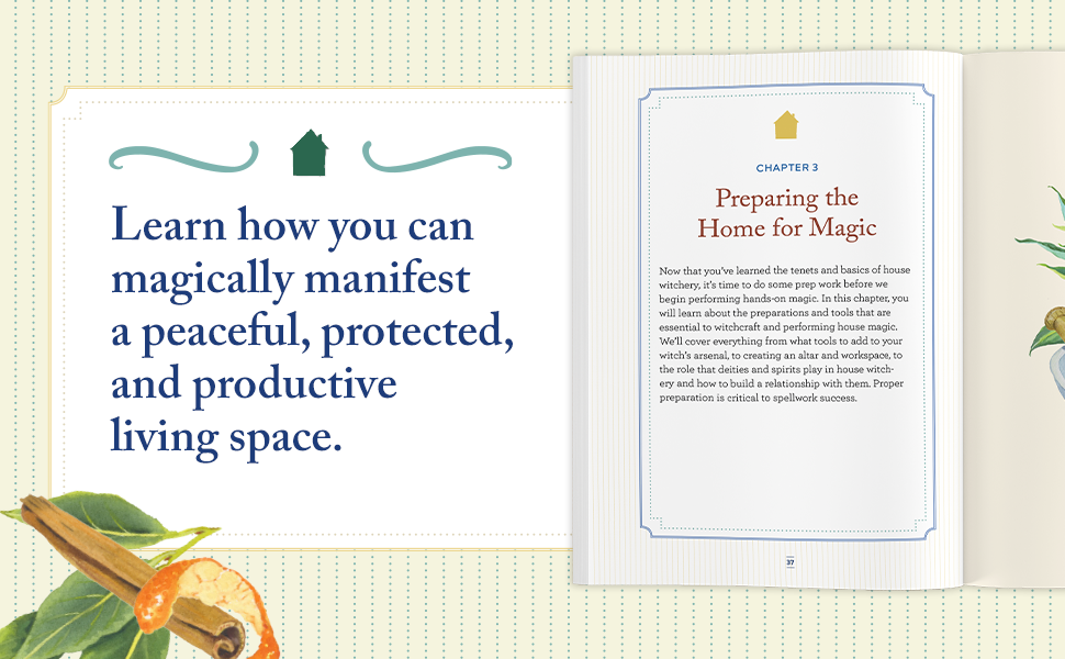 Learn how you can magically manifest a peaceful, protected, and productive living space.