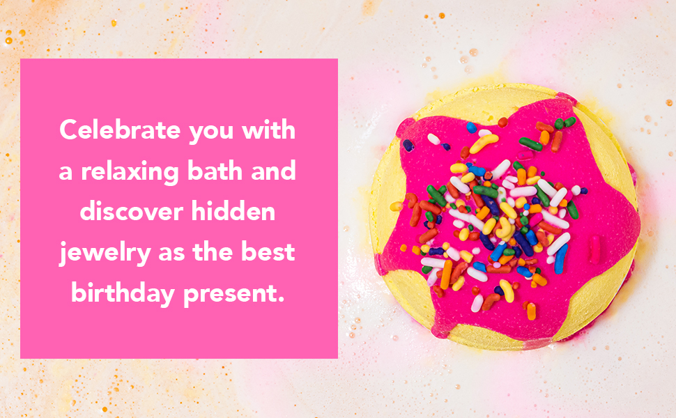 Celebrate you with a relaxing bath and hidden jewelry, birthday bath bomb