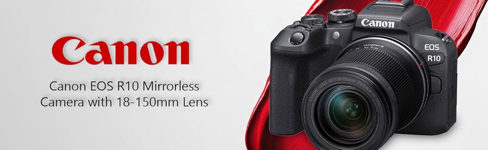 Canon EOS R10 Mirrorless Camera with 18-150mm Lens