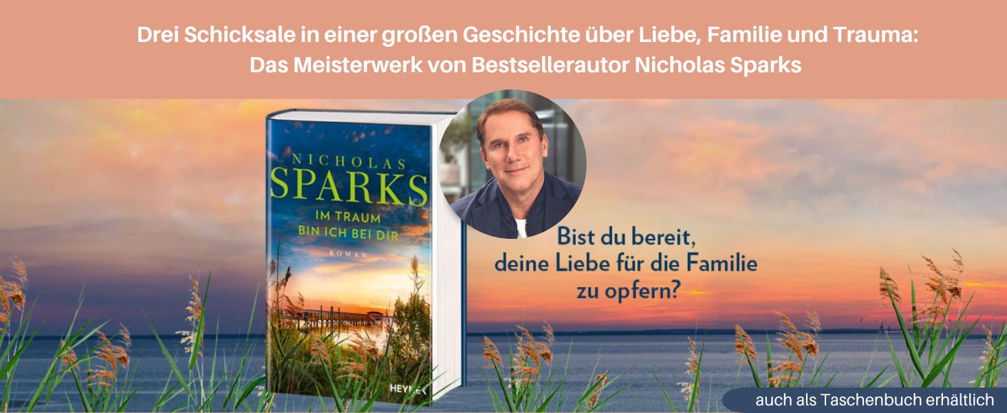 Im Traum bin ich bei dir Roman Sparks, Nicholas, Finke, Astrid Amazon.de Bücher Im Traum bin ich bei dir Roman Sparks, Nicholas, Finke, Astrid Amazon.de Bücher