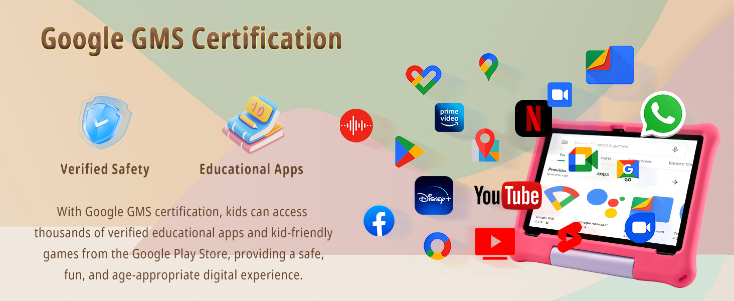 Google GMS certified Kids Tablet with safe access to educational apps and games on Google Play.