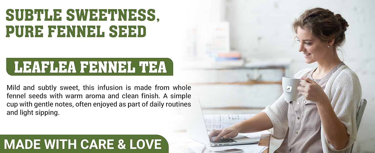 LeafLea fennel tea, pure fennel seed tea, sweet fennel tea bags, herbal fennel infusion