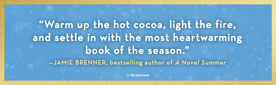 The Christmas Inn Pamela M. Kelley Jamie Brenner quote