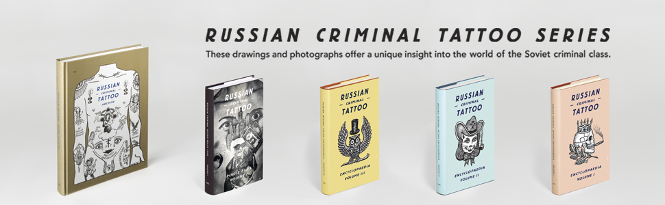 RUSSIAN CRIMINAL TATTOO POLICE FILES☆ロシア Russian Criminal Tattoo Police Files: Volume I – BELZEL BOOKS