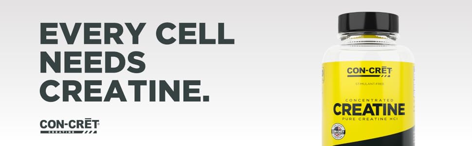Every Cell Needs Creatine. CON-CRET