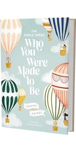 The World Needs Who You Were Made to Be Joanna Gaines Children’s Fiction