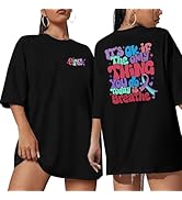 Suicide Awareness Shirt Women It's Ok If The Only Thing You Do Today is Breathe T-Shirt Oversized...