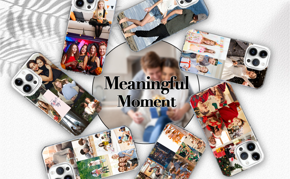 Arrangement of customized phone cases featuring personal photos, surrounding text 'Meaningful Moment' on a white background.