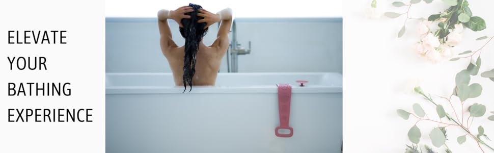 change your bathing experience, back scrubber