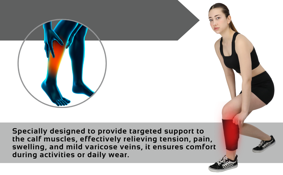 Provides effective support for weak or injured calf muscles