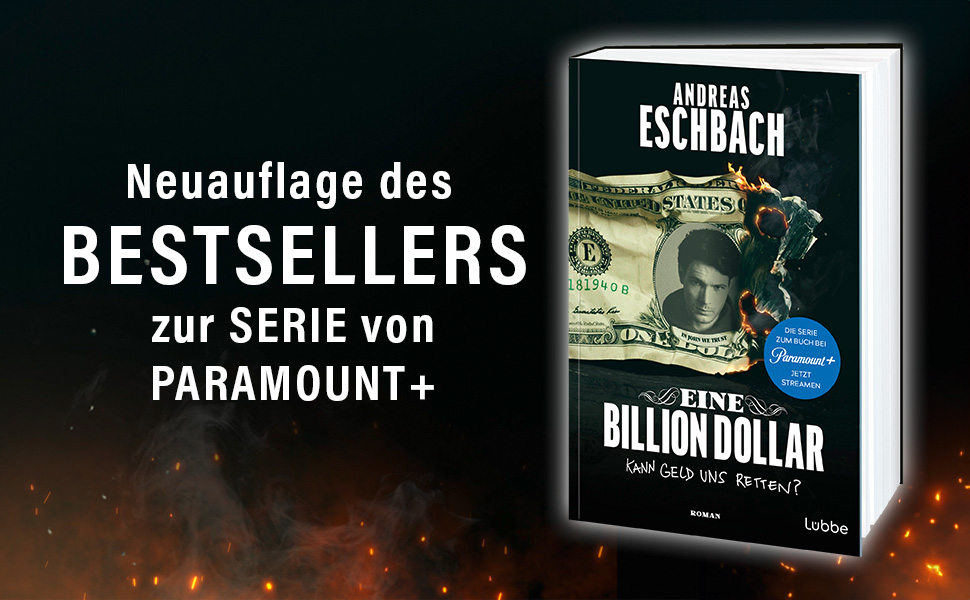 Eine Billion Dollar (Lübbe Belletristik) Eschbach, Andreas Amazon.de Bücher
