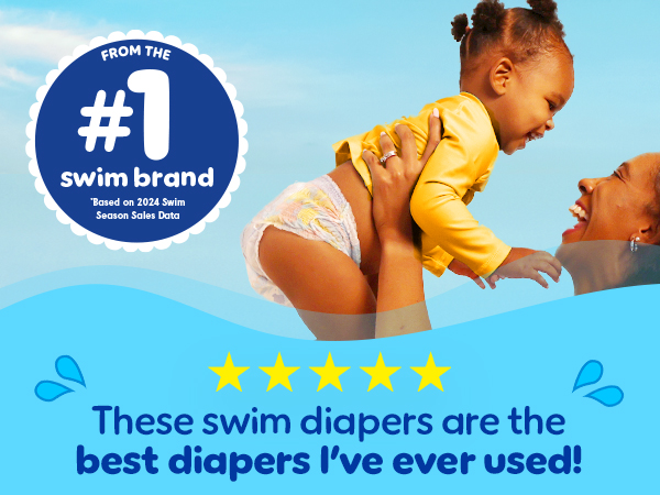 From the #1 swim brand *2024 Sales "These swim diapers are the best diapers I've ever used"