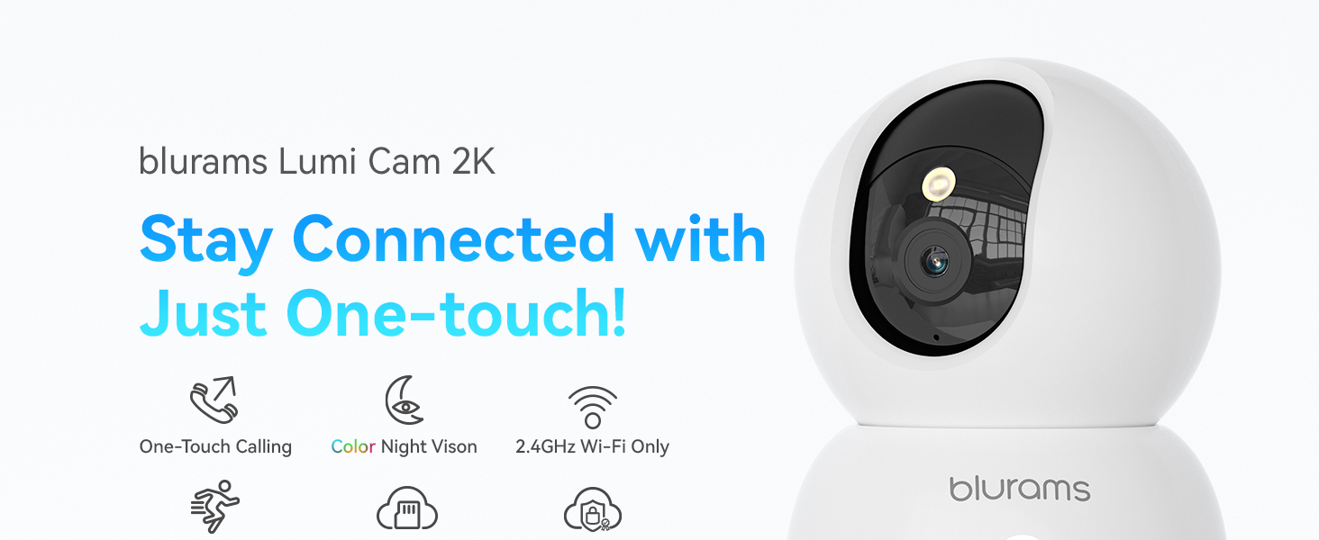Blurams Lumi Cam 2K, a spherical white smart camera with one-touch connectivity. Features include One Touch Calling, 2-way audio, WiFi, and cloud storage.