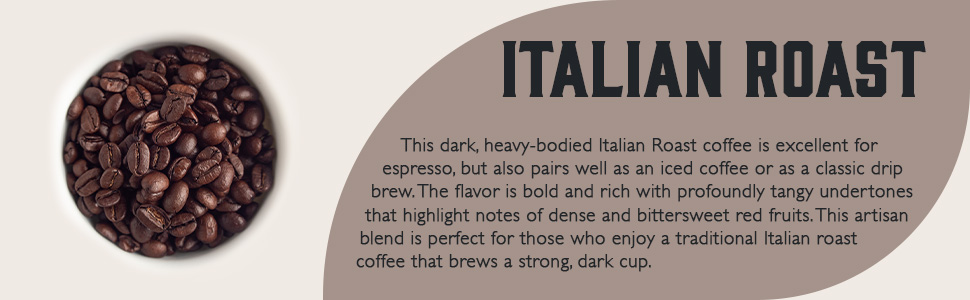 Italian Roast description