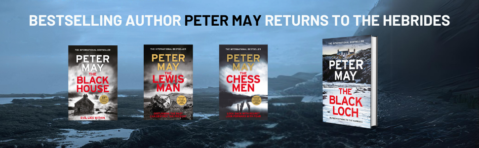 The Black Loch: an explosive return to the hebrides and the internationally bestselling Lewis Trilogy 3 bestselling author returns to the hebrides
