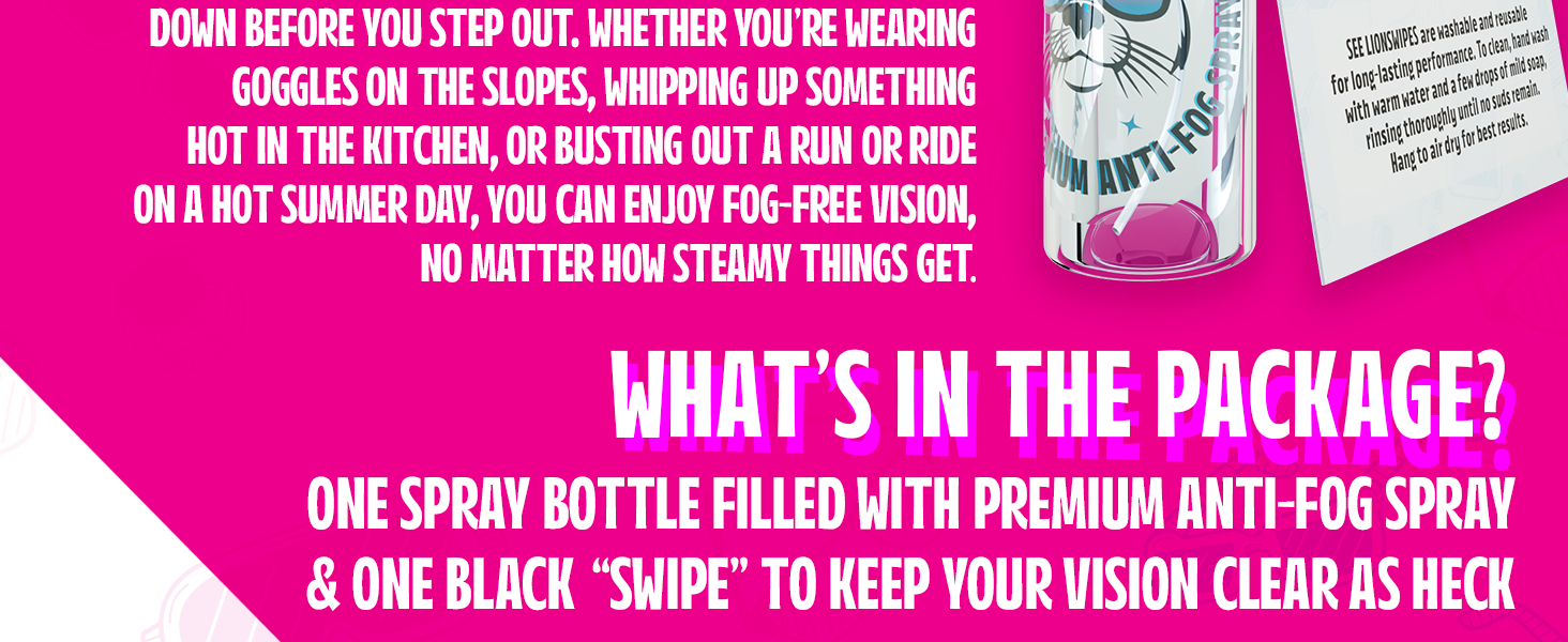 See Lion Premium Anti-Fog Spray for glasses, goggles, visors, tech, sunglasses and more