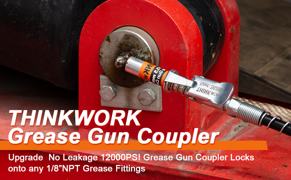 THINKWORK Grease Gun Coupler, 0.53" Grease Gun Tips, Strong Lock on Greases Gun