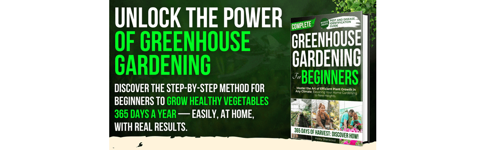 Greenhouse Gardening for Beginners