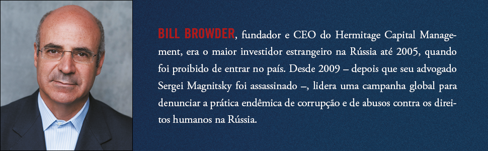 Bill Browder, Rússia, Vladimir Putin, Corrupção russa, direitos humanos 