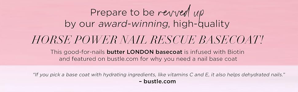 horse power, nail basecoat, butter london nail care, nail care treatment, horse power basecoat