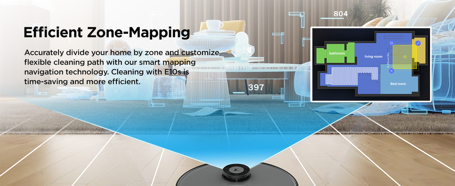 Cleaning with E10s smart robot is more efficient thanks to Zone-Mapping navigation technology
