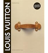 Louis Vuitton: The Birth of Modern Luxury Updated Edition