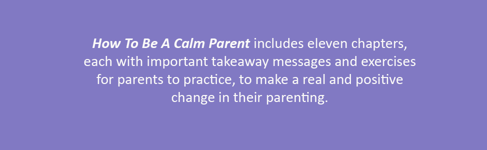 How To Be A Calm Parent by Sarah Ockwell-Smith