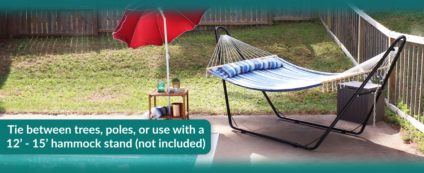 tie between trees poles or use with a 12 to 15 foot hammock stand not included