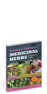 Rosemary Gladstar&#39;s Medicinal Herns a Beginner&#39;s guide