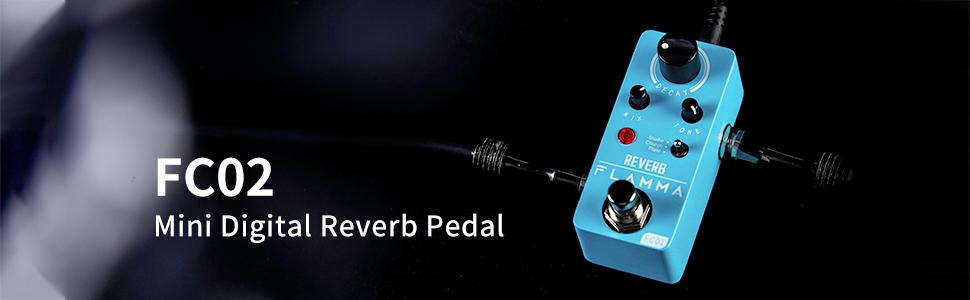 FLAMMA FC02 ミニ リバーブ ペダル デジタル ギター ペダル Amazon.com: FLAMMA FC02 Mini Reverb Pedal Digital Guitar