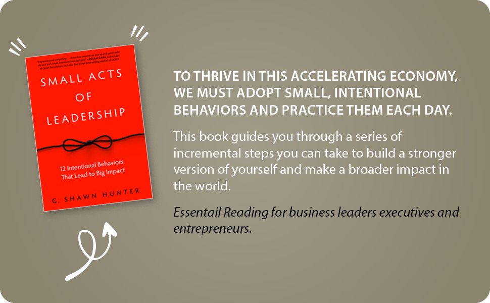Blurb and description for Routledge Small Acts of Leadership by author Hunter. Business 