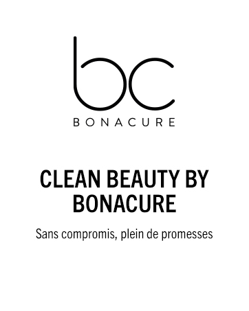 CLEAN BEAUTY BY BONACURE. Sans compromis. Plein de promesses.