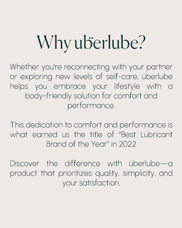 Why uberlube