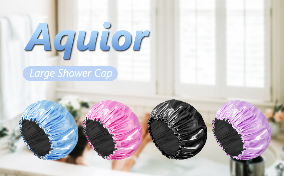 4 aquior shower cap