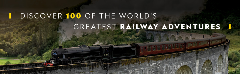 Discover 100 of the world's greatest railway adventures