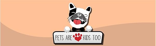 pets are kids too