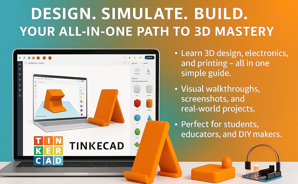 Learn 3D design, electronics, and printing — all in one simple guide.