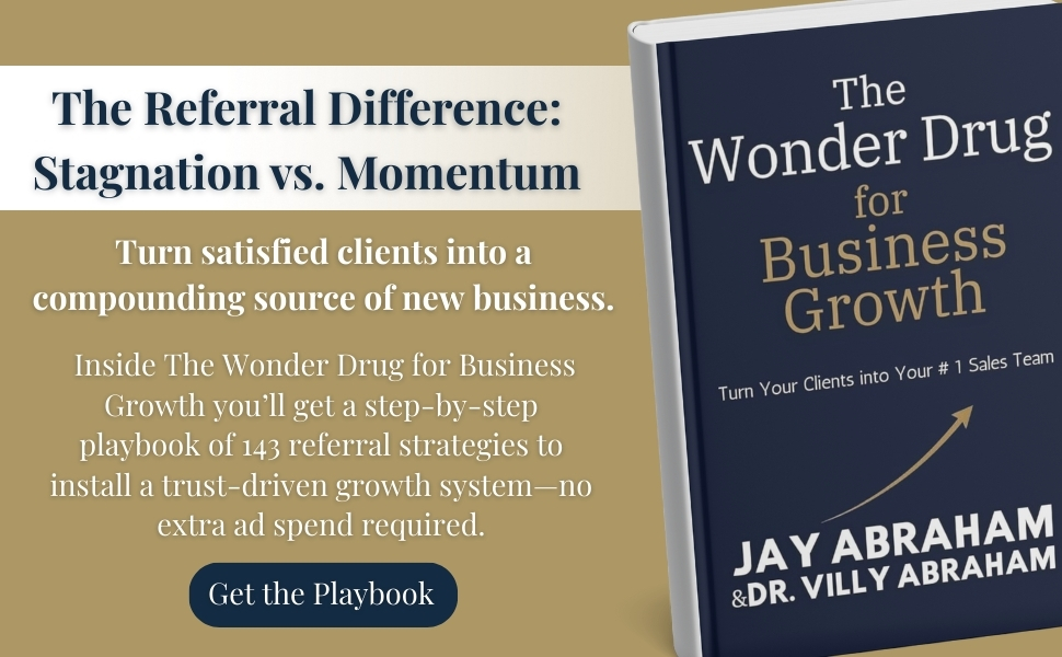 The Wonder Drug for Business Growth: How to Unlock