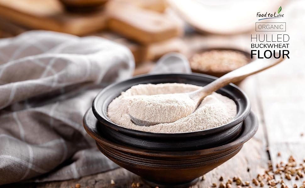 organic hulled buckwheat flour by food to live