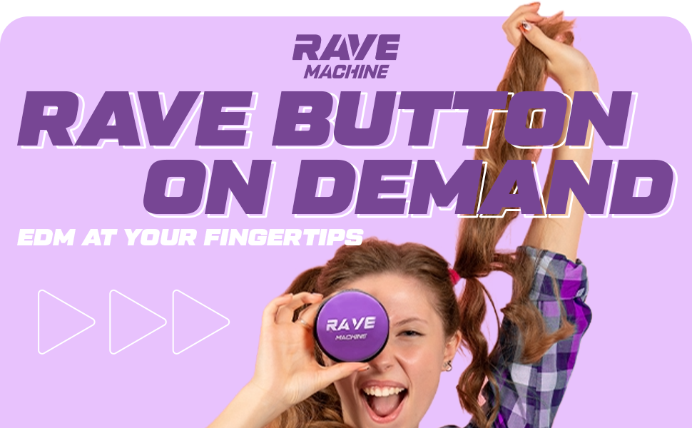  Rave Dance EDM Button with Music