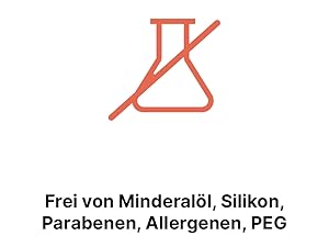 Ohne Mineralöl, Silikon, Parabene, Allergene, PEG