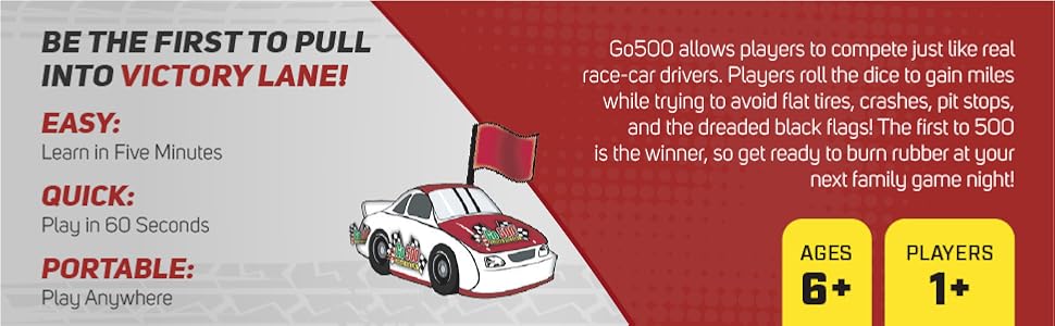 Picture of cartoon race car. Be the 1st to pull into victory lane! Ages 6 & up. 1 or more players.