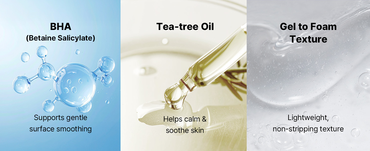 bha betaine salicylate tea tree oil gel to foam calm soothe exfoliate lightweight nourish