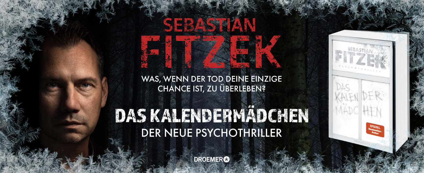 Das Kalendermädchen: Thriller eBook : Fitzek, Sebastian: Amazon.de