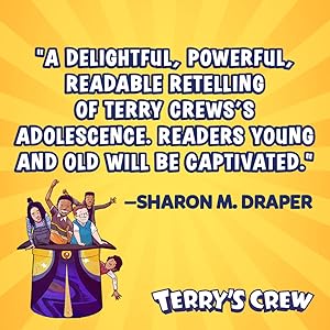 "A...powerful...retelling of Terry Crews's adolescence. Readers young and old will be captivated."