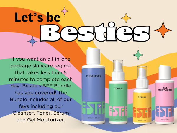 Besties BBF Bundle 4 step kit Cleanser, Toner, Serum, Moisturizer, skincare regime routine 